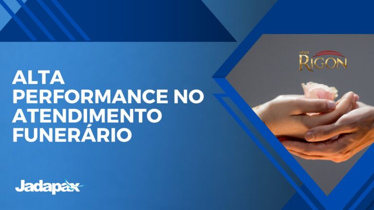 Alta Performance em Atendimento Funerário – RIGON – Módulo 1
