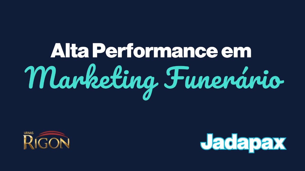 Alta Performance em Marketing Funerário – RIGON